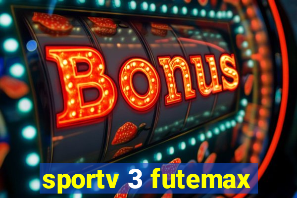 sportv 3 futemax